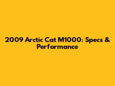 2009 Arctic Cat M1000: Specs & Performance