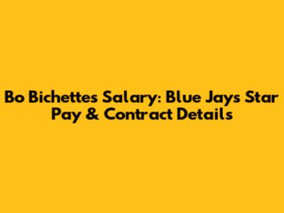 Bo Bichette's Salary: Blue Jays Star Pay & Contract Details