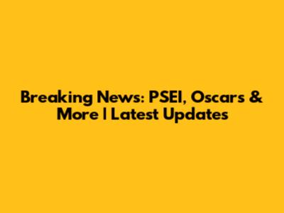 Breaking News: PSEI, Oscars & More | Latest Updates