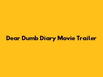 Dear Dumb Diary Movie Trailer