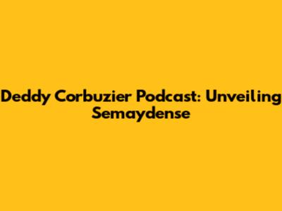 Deddy Corbuzier Podcast: Unveiling Semaydense