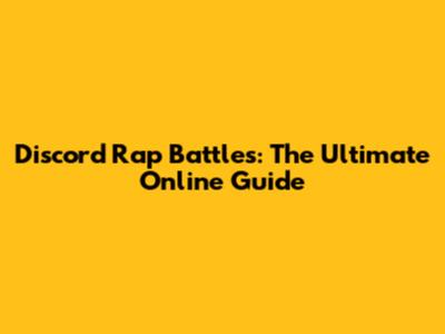 Discord Rap Battles: The Ultimate Online Guide