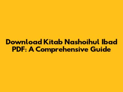 Download Kitab Nashoihul 'Ibad PDF: A Comprehensive Guide