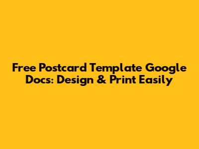 Free Postcard Template Google Docs: Design & Print Easily