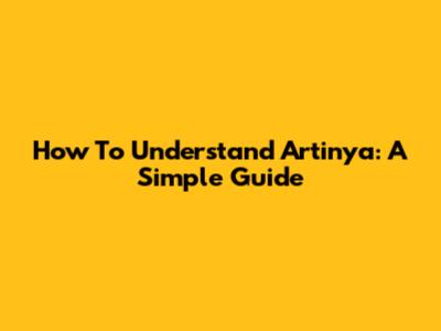 How To Understand 'Artinya': A Simple Guide