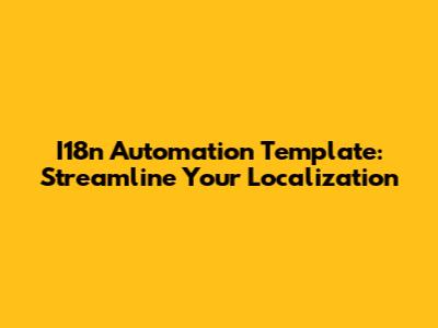 I18n Automation Template: Streamline Your Localization