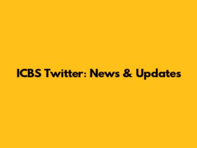 ICBS Twitter: News & Updates