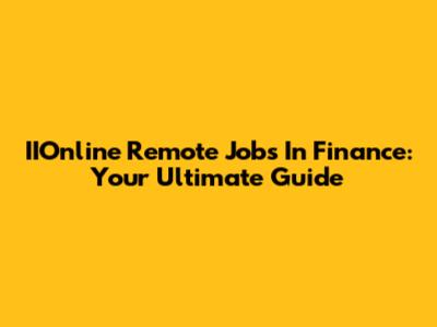 IIOnline Remote Jobs In Finance: Your Ultimate Guide
