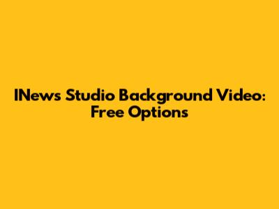 INews Studio Background Video: Free Options