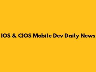 IOS & CIOS Mobile Dev Daily News