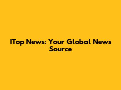 ITop News: Your Global News Source