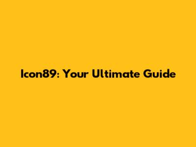 Icon89: Your Ultimate Guide