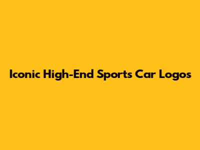 Iconic High-End Sports Car Logos