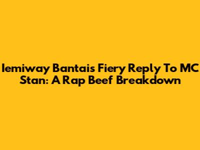 Iemiway Bantai's Fiery Reply To MC Stan: A Rap Beef Breakdown
