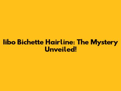Iibo Bichette Hairline: The Mystery Unveiled!
