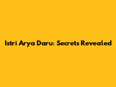 Istri Arya Daru: Secrets Revealed