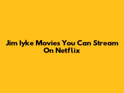 Jim Iyke Movies You Can Stream On Netflix