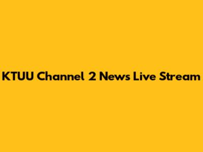 KTUU Channel 2 News Live Stream