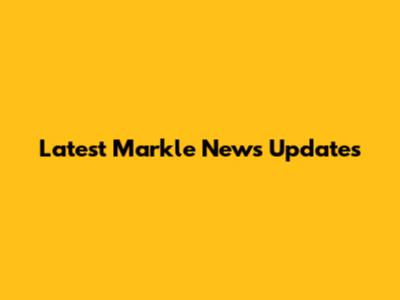 Latest Markle News Updates