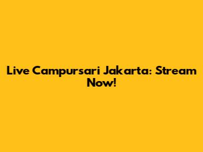 Live Campursari Jakarta: Stream Now!