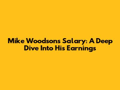 Mike Woodson's Salary: A Deep Dive Into His Earnings