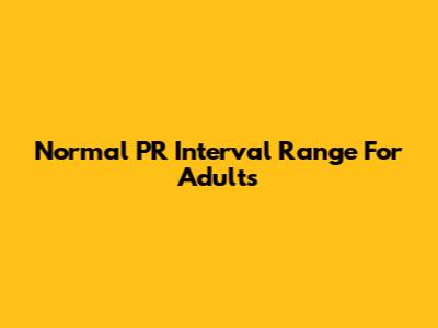 Normal PR Interval Range For Adults