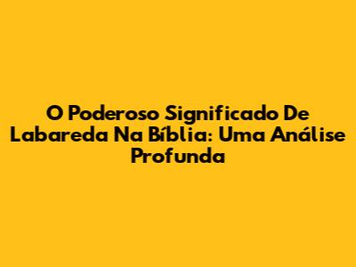 O Poderoso Significado De Labareda Na Bíblia: Uma Análise Profunda
