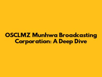 OSCLMZ Munhwa Broadcasting Corporation: A Deep Dive