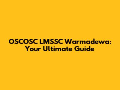 OSCOSC LMSSC Warmadewa: Your Ultimate Guide
