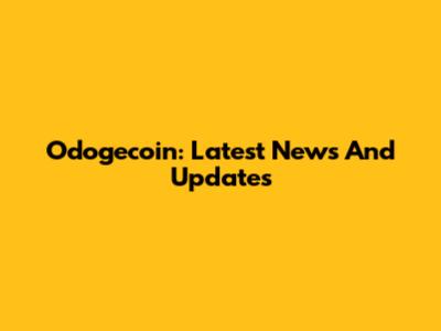 Odogecoin: Latest News And Updates
