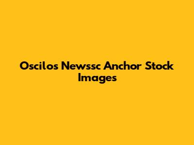 Oscilos Newssc Anchor Stock Images