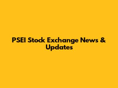 PSEI Stock Exchange News & Updates