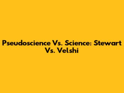 Pseudoscience Vs. Science: Stewart Vs. Velshi
