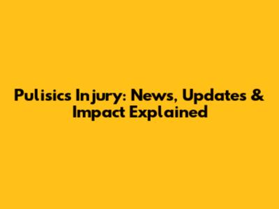 Pulisic's Injury: News, Updates & Impact Explained