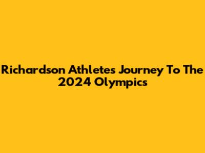 Richardson Athlete's Journey To The 2024 Olympics