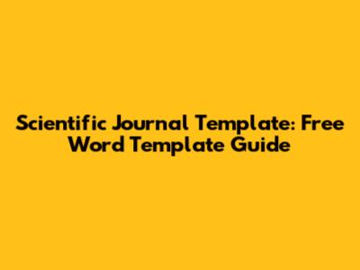 Scientific Journal Template: Free Word Template Guide