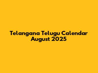 Telangana Telugu Calendar August 2025