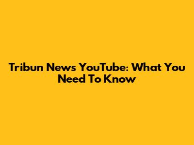 Tribun News YouTube: What You Need To Know