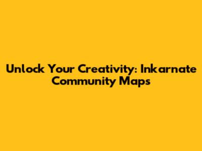 Unlock Your Creativity: Inkarnate Community Maps