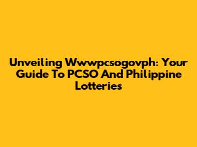 Unveiling Wwwpcsogovph: Your Guide To PCSO And Philippine Lotteries