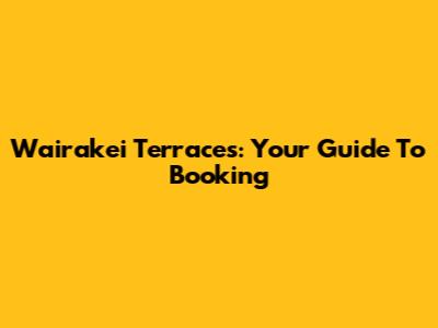 Wairakei Terraces: Your Guide To Booking