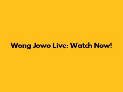 Wong Jowo Live: Watch Now!