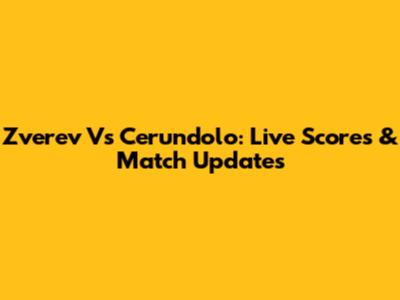 Zverev Vs Cerundolo: Live Scores & Match Updates